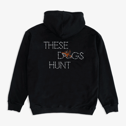 Tuff Crowd These Dogs Hunt Hoodie